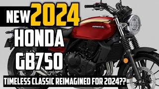 The Future Classic: Honda GB750 Neo-Retro Edition 2024??