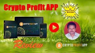 Crypto Profit App Review  | My Honest Review of Crypto Profit App ️ |  My Exclusive Bonuses 