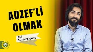 AUZEF'li Olmak | Ali SÜRMELİOĞLU