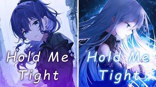 「Nightcore」→  Hold Me Tight  - (陳忻玥 / 張粹方 / Sped up / Switching Vocals / Lyrics)   ( 委託 ) !