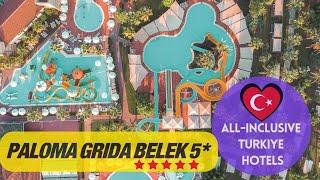 Entdecke das All-Inclusive-Erlebnis im Paloma Grida Resort Belek 5* in Antalya