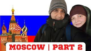 Moscow Part 2 | Let's go | Yousafi's Vlogs