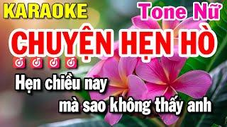 Chuyện Hẹn Hò Karaoke Nhạc Sống Tone Nữ ( Rumba Mới ) Huỳnh Lê