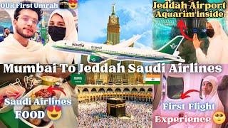 Our First Umrah Journey | India to Jeddah with Saudi Airlines Experience | Umrah Vlog 2024