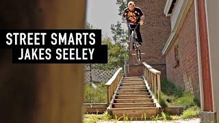 STREET SMARTS — JAKE SEELEY