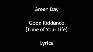 Green Day Time of Your Life(Good Riddance) Lyrics