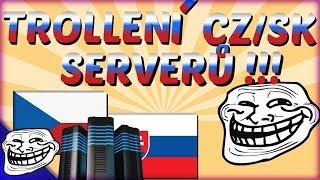 Ožralé TROLLENÍ CZ/SK Serverů ,,FAKE,, PVNSTem ! :D