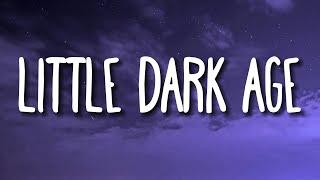 MGMT - Little Dark Age (Lyrics)