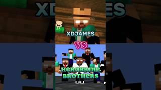 XDJames Vs All Herobrine Brothers | XDJames Epic Come Back  [ GET GET DOWN EDIT ]