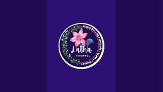 Latha Channel is live