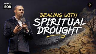 Dealing With Spiritual Drought | Phaneroo Service 508 | Apostle Grace Lubega