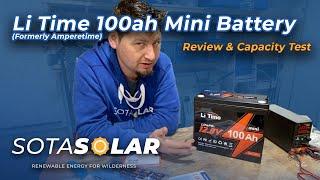 New Li Time / Ampere Time 100ah Mini Lithium Battery Review