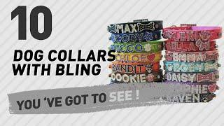 Dog Collars With Bling // Top 10 Most Popular