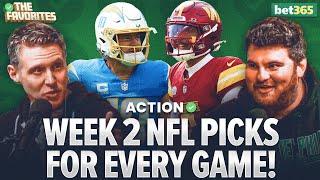 NFL Week 2 Betting Predictions & BETS for EVERY NFL Game! NFL Expert Picks | The Favorites Podcast