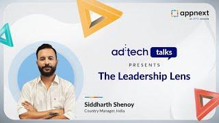 ad:tech Talk with Siddharth Shenoy, Country Manager, Appnext India