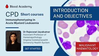 CPD short course: Immunophenotyping in Acute Myeloid Leukaemia