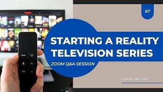 How To Start a Reality TV Show - Zoom Q&A