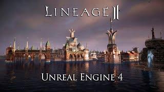 Lineage 2 на Unreal Engine 4 в 2024 | Все новости от LU4