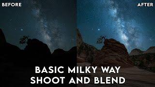 Basic Milky Way Shoot and Blend