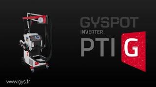 GYSPOT PTI.G : The ultimate spot welding machine