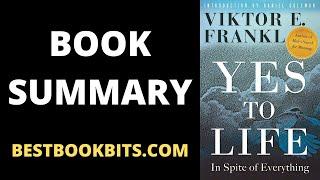 Yes to Life | Viktor Frankl | Book Summary