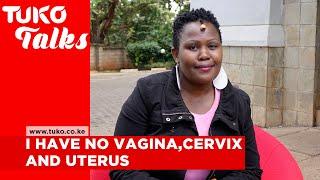 I have no vagina, uterus and cervix - Julian Peter | Tuko TV | Tuko Talks