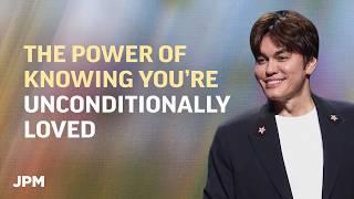 The Strength That Comes With Being Loved | Joseph Prince Ministries