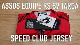 Assos Equipe RS Targa Speed Club Jersey -Initial Impressions and Overview