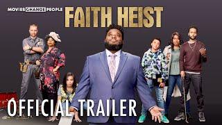 Faith Heist | Official Trailer | Out NOW