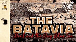 The Batavia: Shipwreck, Mutiny, and Madness. Episode 3/4