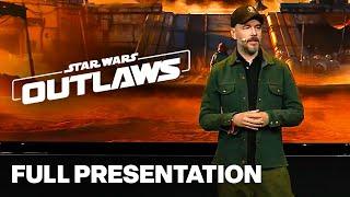 Star Wars Outlaws Full Presentation | Ubisoft Forward 2024