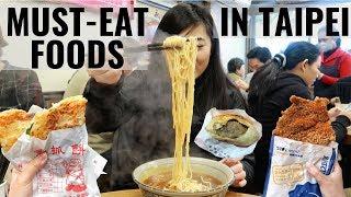 COMPLETE GUIDE TO THE TOP 10 MUST-EAT FOODS IN TAIPEI | Food I Can Never Leave Taipei Without Eating