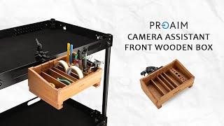 Proaim Camera Assistant Front Wooden Box