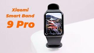 Xiaomi Smart Band 9 Pro: You Have All The Reasons To Upgrade