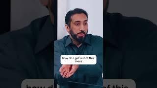 How to escape a difficult situation- Nouman Ali Khan