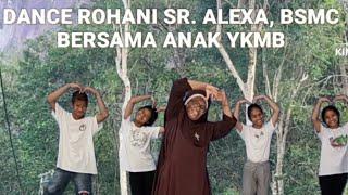 Dance Rohani Karya Sr.Alexa Yonsion,Bsmc.