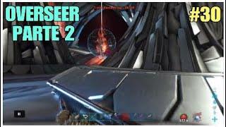 OVERSEER(ascensión)⬆️ PARTE 2 [#30]ARK THEISLAND SERVIDOR OFICIAL PVE