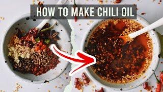 How to Make the Best Chili Oil | Chinese Hot Oil | Nom Life Recipe