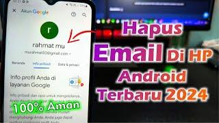 Cara Hapus Email Di HP Terbaru 2024