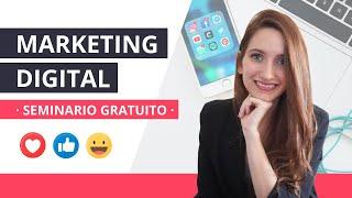 Seminario Online INTRODUCCIÓN MARKETING DIGITAL - Gratuito