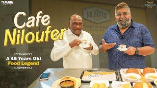 Cafe Niloufer - A 45 Years Old Food Legend || Food Legends by Wirally || Wirally Food