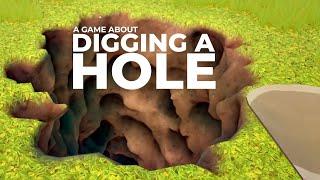 I dug a hole in A Game About Digging A Hole