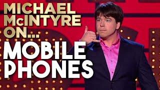 Compilation Of Michael’s Best Jokes About Mobile Phones | Michael McIntyre