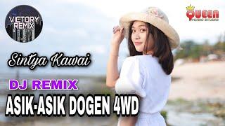 DJ REMIX ASIK ASIK DOGEN-4WD Cover By Sintya Kawai