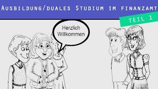 AUSBILDUNG/ DUALES STUDIUM IM FINANZAMT | Teil 1