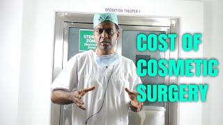 Cost of Cosmetic Surgery in India and Worldwide | Dr. Sunil Richardson