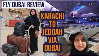 KHI TO JEDDAH VIA DUBAI | FLY DUBAI REVIEW #vlog #Dubai #flydubai #airport #sabasikander #trending