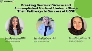 Breaking Barriers: Diverse and Accomplished Medical Students Share Their Pathways to Success at UCSF