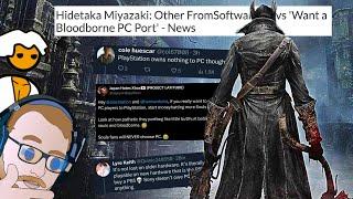 “PC Gamers Don’t Deserve Bloodborne!” - Miyazaki Wants a PC Port and PS5 Fanboys are Upset About It