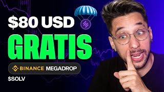 Como Ganar $80 Dólares GRATIS Haciendo Solo 2 Clicks: Binance MEGADROP $SOLV